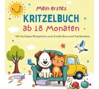 Mein erstes Kritzelbuch ab 18 Monaten: 40 Motive mit farbigen Beispielen zum Entdecken und Nachmalen