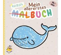 Mein erstes Kritzelbuch: Das perfekte Malbuch für kleine Hände ab 1 Jahr