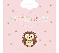 Mein erstes Kritzelbuch im Frühling ab 1 Jahr: Mit 55 liebevoll gestalteten Motiven zum Entdecken, Ausmalen und Staunen in der blühenden Jahreszeit