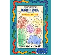 Mein erstes Kritzelbuch - Kompakt: Freies Kritzelbuch für Kinder ab 1 Jahr - 52 große Motive zum Kritzeln, Malen und Entdecken | Einfache Formen | Viel Platz | Einseitig gedruckt