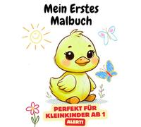 Mein Erstes Malbuch: 50 einfache Malvorlagen zum Ausmalen für Kinder ab 1 Jahr - Tiere, Obst, Fahrzeuge, Natur - große Bilder, dicke Linien, einfache Motive für Kleinkinder