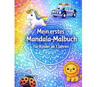 Mein erstes Mandala-Malbuch: für Kinder ab 3 Jahren