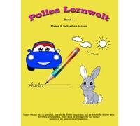 Mein erstes Schreib- und Ausmalbuch - Band 1: Erste Wörter schreiben lernen Mit Ausmalbildern & Schreiblinien für Vorschulkinder