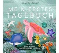 Mein Erstes Tagebuch - Lou Im Meer Voller Kunterbunter Gefühle