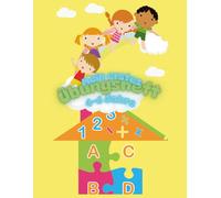 Mein erstes Übungsheft: Lernspaß für kleine Entdecker - Buchstaben und Zahlen - 4 bis 6 Jahre