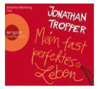 Mein fast perfektes Leben Tropper, Jonathan (Auteur)