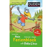 Mein Ferienblock mit Rabe Linus - Fit für die 1. Klasse: Mit Stickern