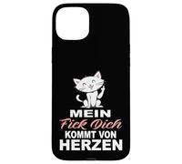 Mein Fick Dich kommt Von Herzen - des Dictons drôles avec Ironie Coque pour iPhone 15 Plus