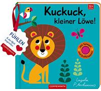 Mein Filz-Fühlbuch: Kuckuck, kleiner Löwe!: Fühlen und die Welt begreifen