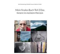 Mein finales Buch Teil 2 Das Innere in meinem Herzen