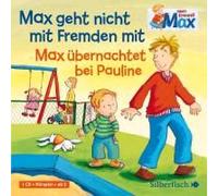 Mein Freund Max. Max Geht Nicht Mit Fremden Mit / Max Übernachtet Bei Pauline