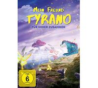 Mein Freund Tyrano - Für immer zusammen