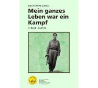Mein Ganzes Leben War Ein Kampf - Bd. 3