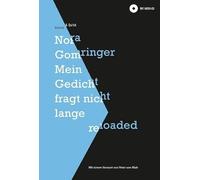 Mein Gedicht fragt nicht lange reloaded – Voland & Quist