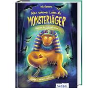 Mein geheimes Leben als Monsterjäger - Warum du niemals eine Göttin reizen solltest: Superlustige und rasante Fantasy ab 9 Jahren