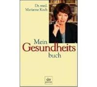 Mein Gesundheitsbuch Koch, Marianne (Auteur)
