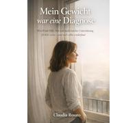 Mein Gewicht war eine Diagnose: Wie ich mit medizinischer Hilfe 50 Kilo verlor und Frieden mit meinem Körper schloss.