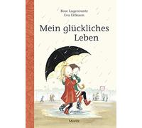 Mein glückliches Leben