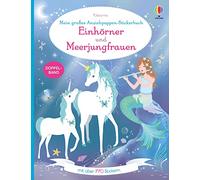 Mein großes Anziehpuppen-Stickerbuch: Einhörner und Meerjungfrauen: mit über 770 Stickern