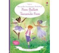 Mein Großes Anziehpuppen-Stickerbuch: Feen-Ballett Und Tanzende Feen