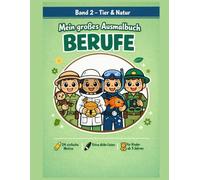 Mein großes Ausmalbuch BERUFE: Band 2 - Tier & Natur: 24 einfache Motive mit extra dicken Linien für Kinder ab 3 Jahren. Spielerisch Berufe entdecken und kreativ ausmalen.