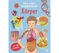 Eleonora Barsotti – Mein großes Klappenbuch – Körper: Mit 70 Klappen – Poche