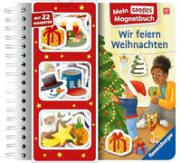 Mein großes Magnetbuch - Wir feiern Weihnachten: Mit 22 Magneten