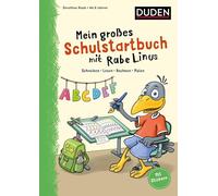 Mein großes Schulstartbuch mit Rabe Linus: Schreiben, Lesen, Rechnen, Malen: Mit Stickern