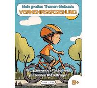 Mein großes Themen-Malbuch: Verkehrserziehung: Mit 40 Ausmalbildern aus dem Straßenverkehr zum kreativen Ausmalen, Rätseln und Entdecken für Kinder ab 5 Jahren