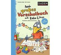Mein großes Vorschulbuch mit Rabe Linus: Buchstaben, Zahlen, Konzentration: Mit Stickern