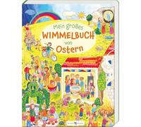 Mein großes Wimmelbuch von Ostern