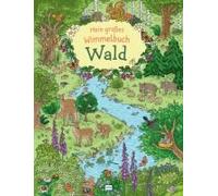Mein Großes Wimmelbuch Wald