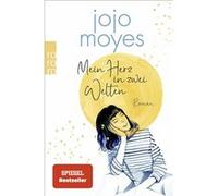 Mein Herz in zwei Welten | Jojo Moyes Jojo MoyesJojo Moyes (Auteur)