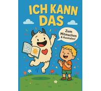 Mein Ich-Kann-Das-Buch: Stärken entdecken mit Spielen & Rätseln