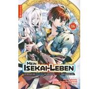 Mein Isekai-Leben - Mit Der Hilfe Von Schleimen Zum Mächtigsten Magier Einer Anderen Welt 16