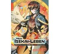 Mein Isekai-Leben - Mit Der Hilfe Von Schleimen Zum Mächtigsten Magier Einer Anderen Welt 17