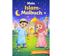 Mein Islam Malbuch 40 Bilder