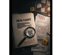 Mein Kampf: Eine kritische und detektivische Ausgabe