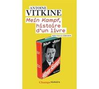Mein Kampf, histoire d'un livre Antoine Vitkine (Auteur)