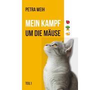 Mein Kampf um die Mäuse