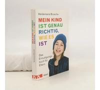 Mein Kind Ist Genau Richtig, Wie Es Ist