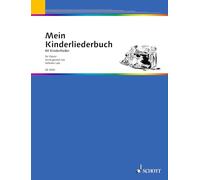 Mein Kinderliederbuch: 60 Kinderlieder leicht gesetzt. Piano.
