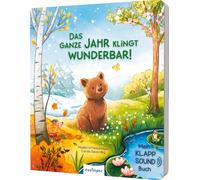 Mein Klapp-Sound-Buch: Das ganze Jahr klingt wunderbar!: Soundbuch mit Klappen für Kinder ab 18 Monaten - Klappe öffnen und der Sound startet