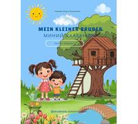 Mein kleiner Bruder: Deutsch - Mongolisch