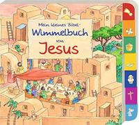 Mein kleines Bibel-Wimmelbuch von Jesus