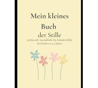 Mein kleines Buch der Stille