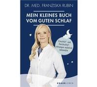 Mein kleines Buch vom guten Schlaf | Franziska Rubin Franziska Rubin (Auteur)