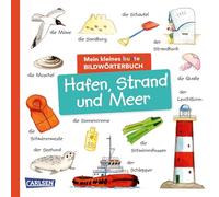 Mein kleines buntes Bildwörterbuch: Hafen, Strand und Meer: Sprachförderung, die Neugier weckt und Spaß macht - für Kinder ab 2