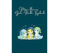 Mein kleines Gute-Nacht-Tagebuch - Die Dinos