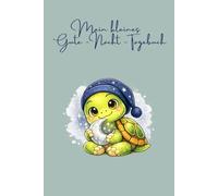 Mein kleines Gute-Nacht-Tagebuch - Die Schildkröte